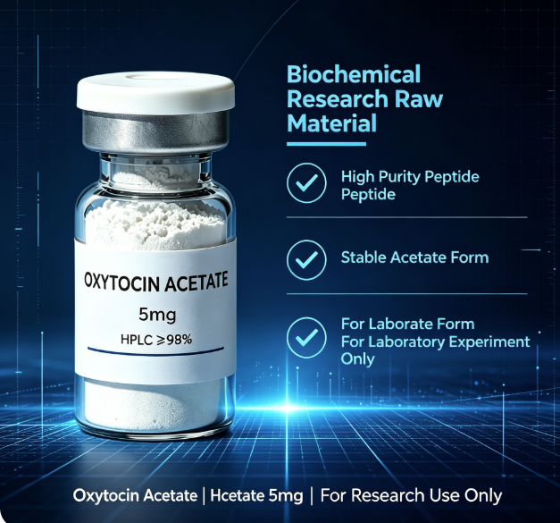 Oxytocin Acetate Peptide Lyophilized Powder High Purity Laboratory Research Raw Material